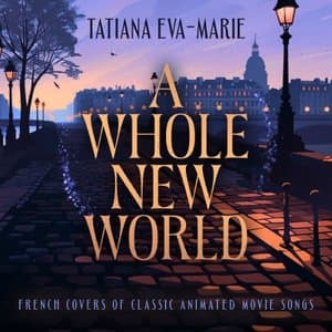 A Whole New World: French Covers Of Classic Animated Movie Songs