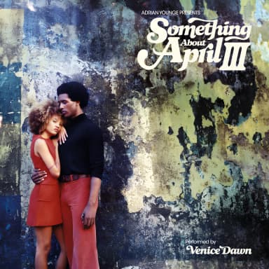 Adrian Younge presents Something About April III