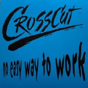 No Easy Way to Work