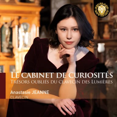 Le cabinet de curiosités  (Tresors oublies du clavecin des Lumieres)
