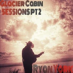 Glacier Cabin Sessions, Pt. 2