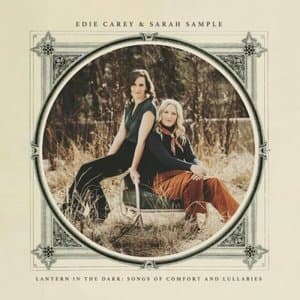 Lantern In The Dark: Songs of Comfort and Lullabies