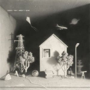 Songs That Arent Mine