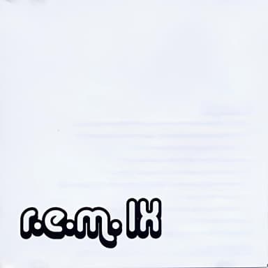 R.E.M.-ix