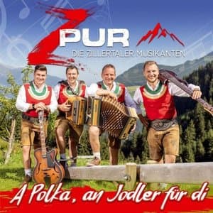 A Polka, an Jodler fur di