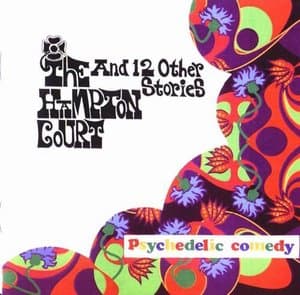 The Hampton Court and 12 Other Stories- Psychedelic Comedy