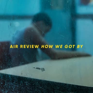 How We Got By