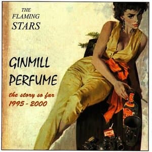 Ginmill Perfume (The Story So Far 1995-2000)
