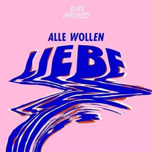 Alle Wollen Liebe