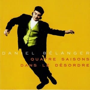 Quatre Saisons Dans le Desordre