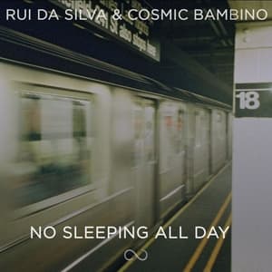 No Sleeping All Day