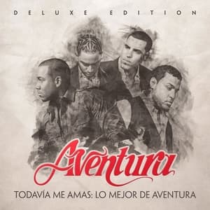Todavía Me Amas: Lo Mejor de Aventura