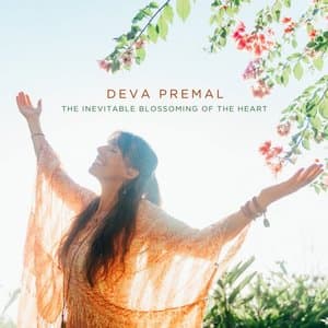 The Inevitable Blossoming of the Heart