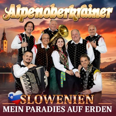 Slowenien mein Paradies auf Erden