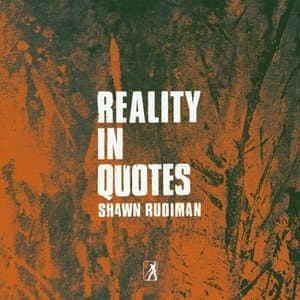 Reality in Quotes