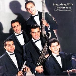 Sing Along With The Playboys (All Tracks Remastered)