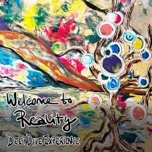 Welcome To Reality