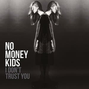 I Dont Trust You