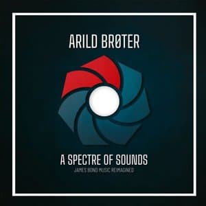 A Spectre Of Sounds: James Bond Music Reimagined