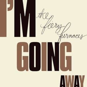 Im Going Away