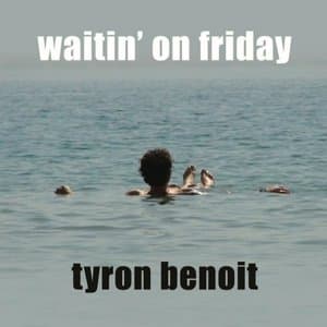 Waitin On Friday