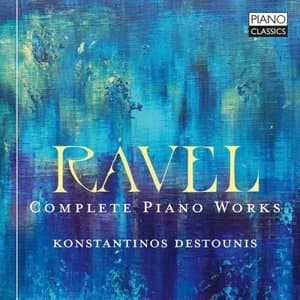 Ravel: Complete Piano Works