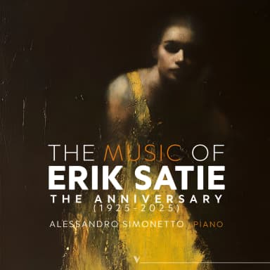 The Music of Erik Satie: The Anniversary (1925-2025)