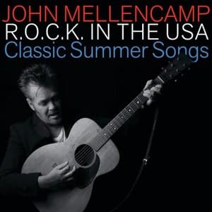 R.O.C.K in the U.S.A: Classic Summer Songs