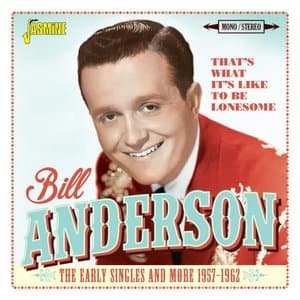 Thats What Its Like To Be Lonesome: The Early Singles And More (1957-1962)