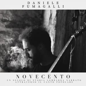 Novecento (Un secolo di storia lombarda narrato attraverso il canto popolare)