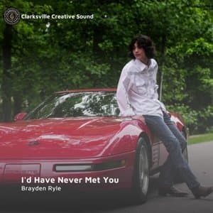 Id Have Never Met You