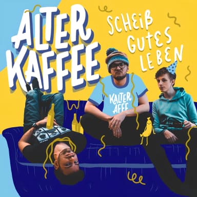 Scheiss gutes Leben