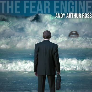The Fear Engine