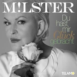 Du hast mir Gluck gebracht