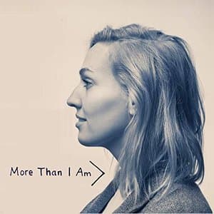 More Than I Am