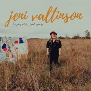 Happy Girl, Sad Songs