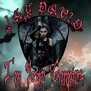Im Your Vampire