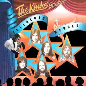 The Kinks Greatest: Celluloid Heroes