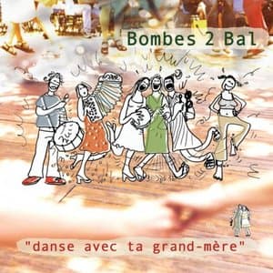 Danse avec ta grand mere