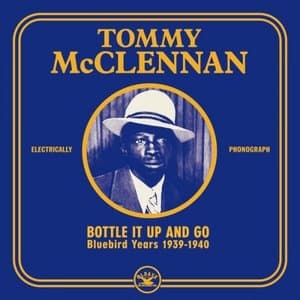 Bottle It Up & Go:Bluebird Years 1939-40