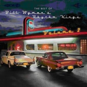 The Best of Bill Wymans Rhythm Kings, Volume 2