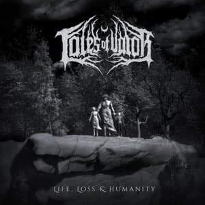 Life, Loss & Humanity