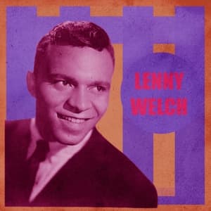Presenting Lenny Welch