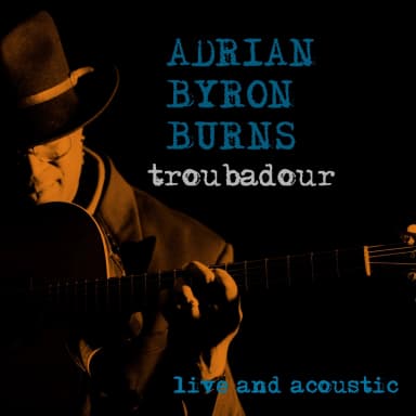 Troubadour - Live and Acoustic