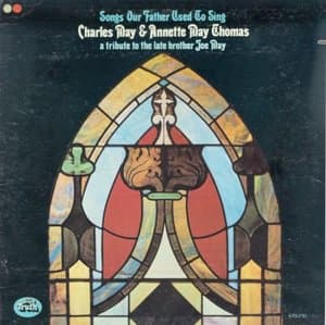 Songs Our Father Used To Sing
