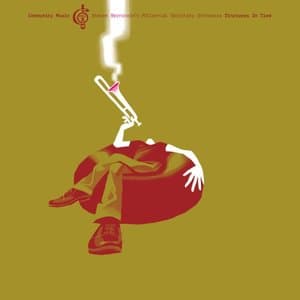 Tinctures In Time (Community Music, Vol. 1)