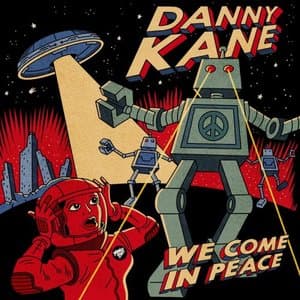 We Come in Peace