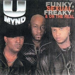 Funky, Sexual, Freaky & On The Real