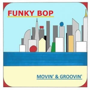 Movin & Groovin
