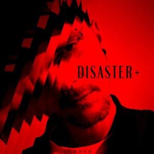 Disaster